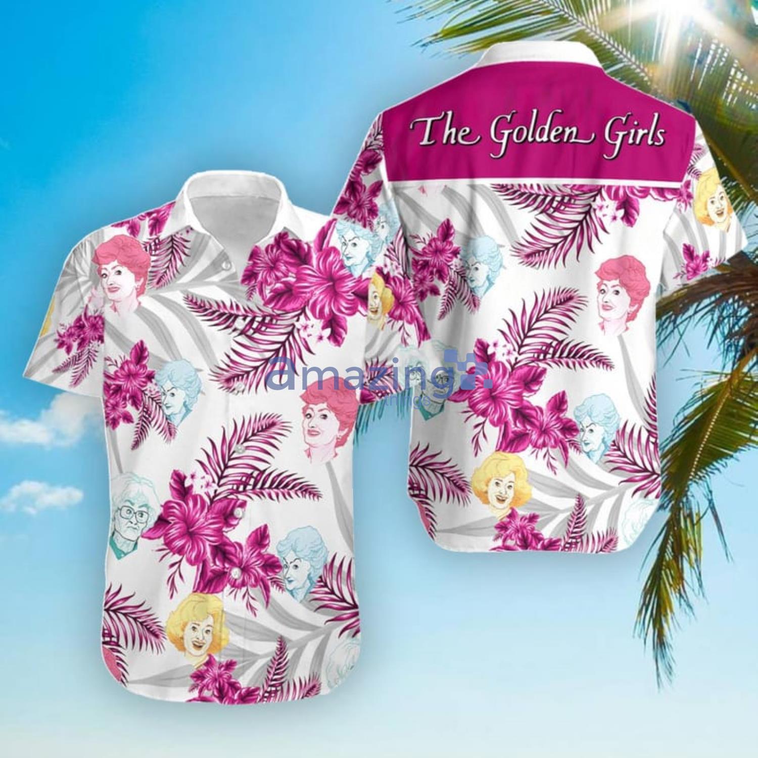 The Golden Girls Hawaiian Shirt Gift Rose Dorothy Blanche Sophia Tropical Hawaiian Shirt Product Photo 1