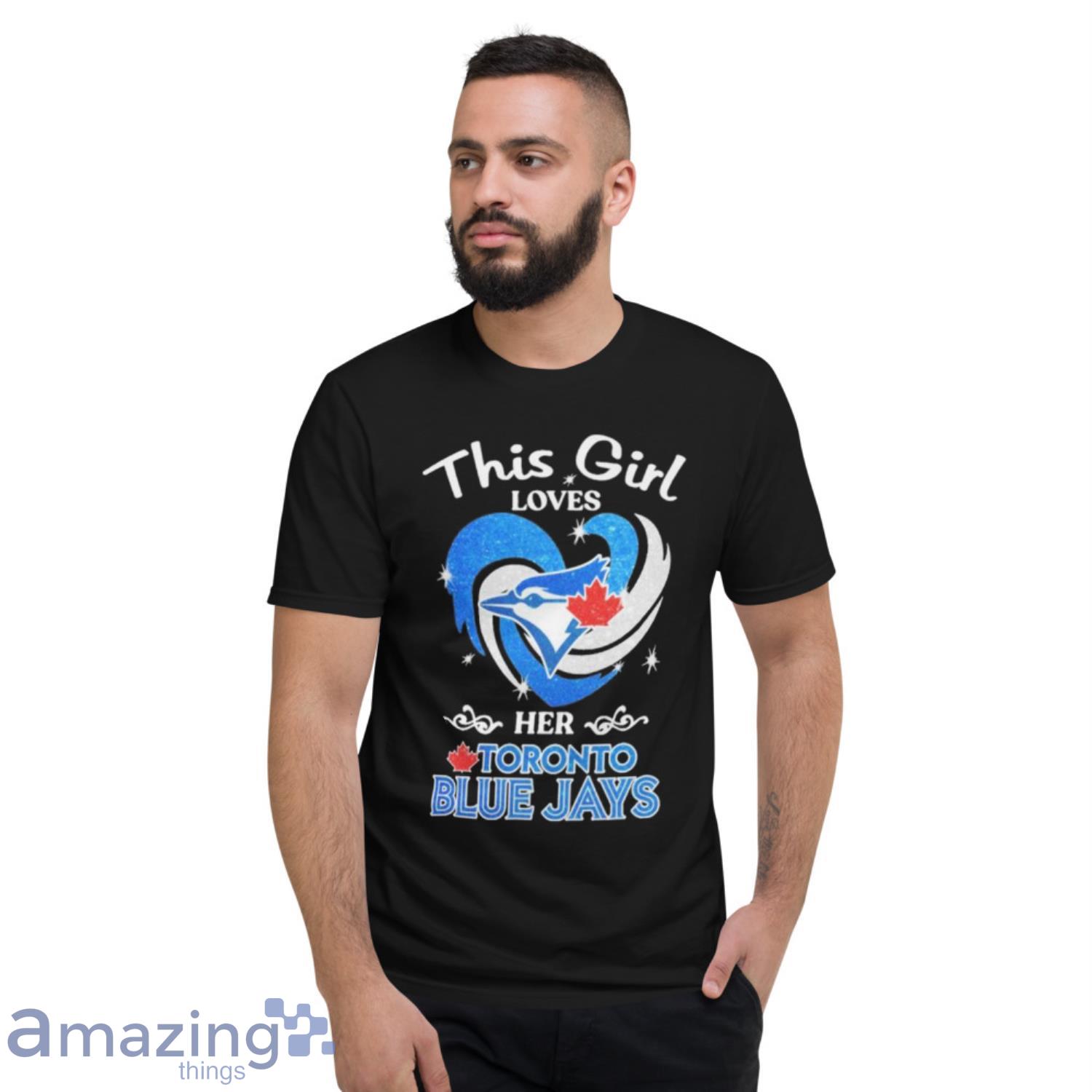 Official this Girl Loves Her Toronto Blue Jays 2023 T-Shirt