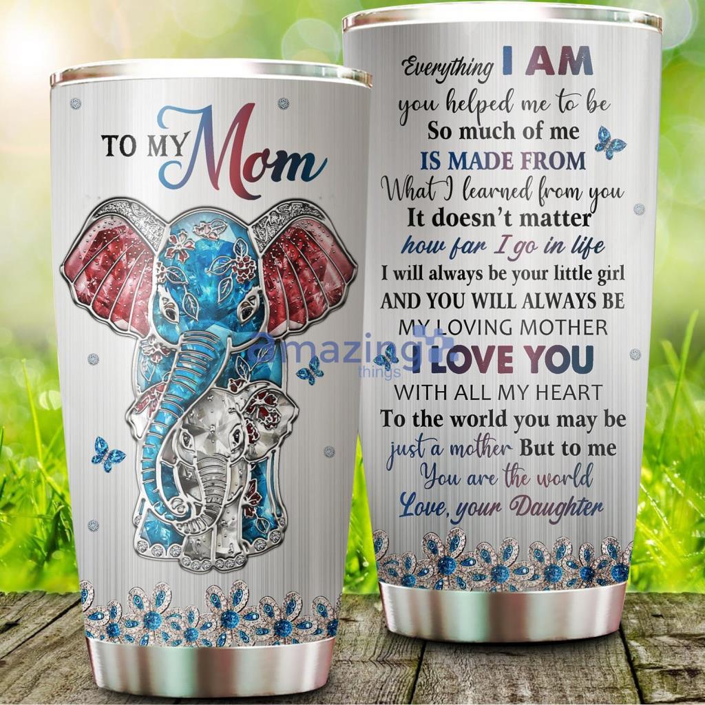To My Mom Love You Mom With All My Heart Tumbler - To My Mom Love You Mom With All My Heart 20Oz Tumbler_5146