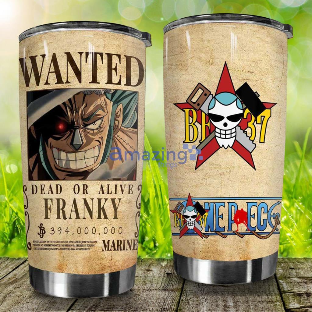 Wanted Dead Or Alive Franky Stainless Steel One Piece Tumbler - Wanted Dead Or Alive Franky Stainless Steel One Piece Tumbler