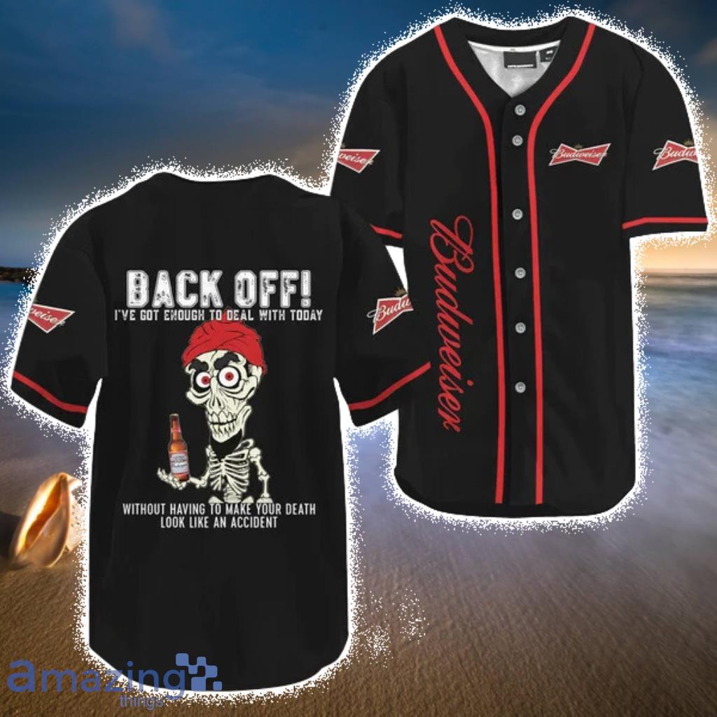 Achmed Back Off With Budweiser Beer Baseball Jersey Shirt - Achmed Back Off With Budweiser Beer Baseball Jersey Shirt Achmed Back Off With Budweiser Beer Baseball Jersey Shirt - Achmed Back Off With Budweiser Beer Baseball Jersey Shirt