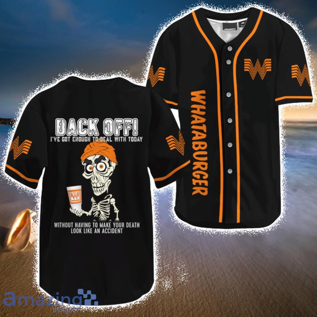 Achmed Back Off With Whataburger Baseball Jersey Shirt