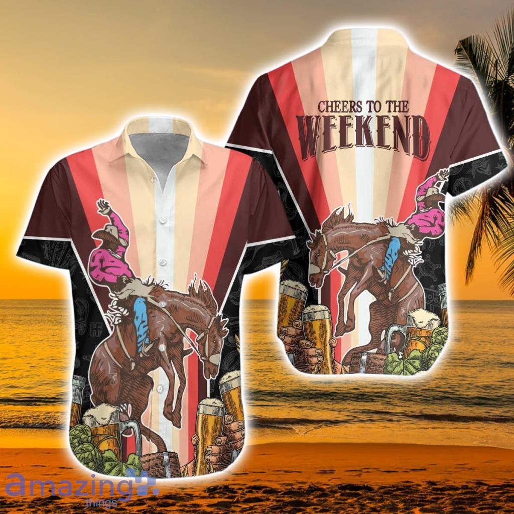 Cheers To The Weekend Rodeo Tropical Hawaiian Shirt - Cheers To The Weekend Rodeo Tropical Hawaiian Shirt