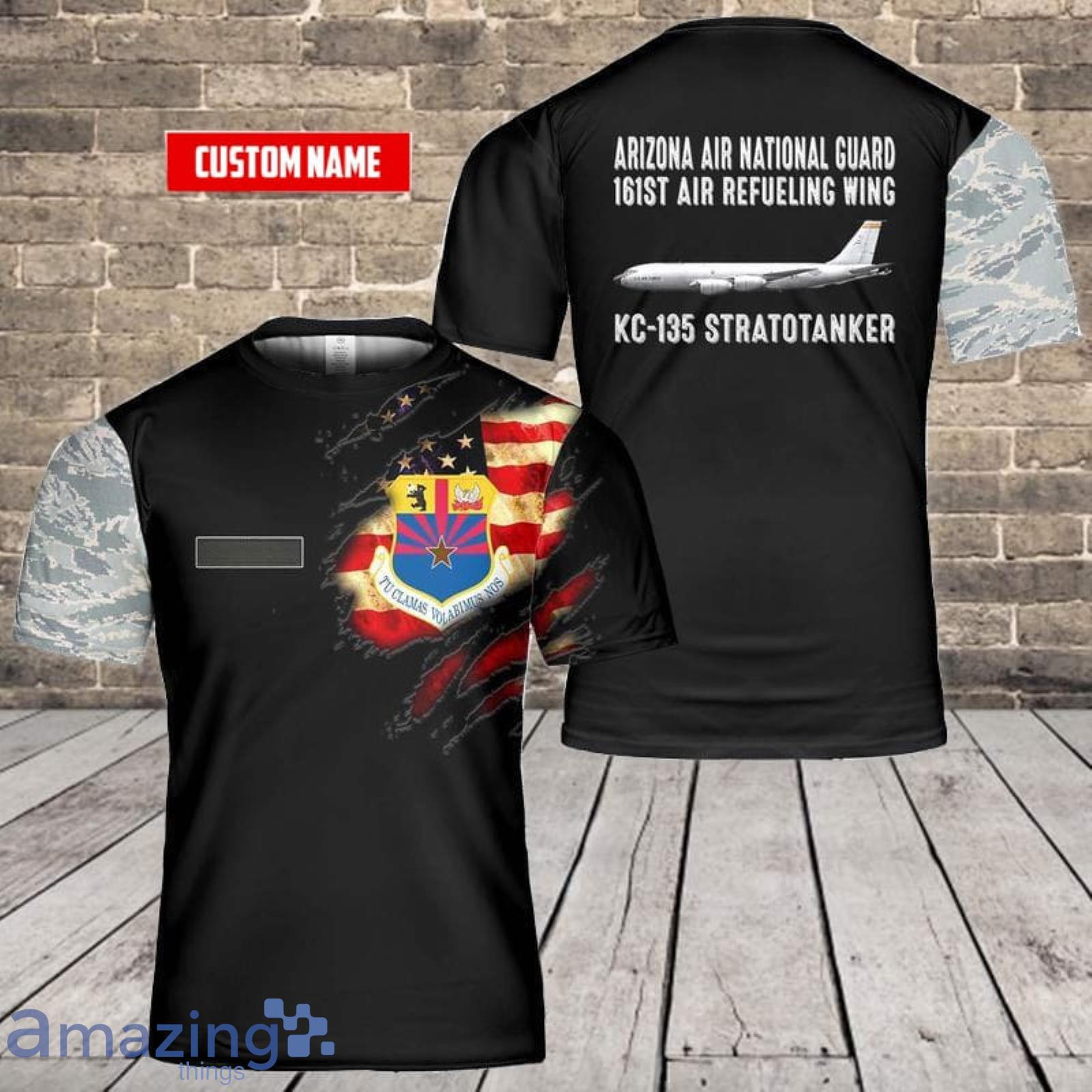 Custom Name US Air Force Arizona Air National Guard 161st Air Refueling Wing KC-135 Stratotanker 3D T-Shirt  For Fans Product Photo 1