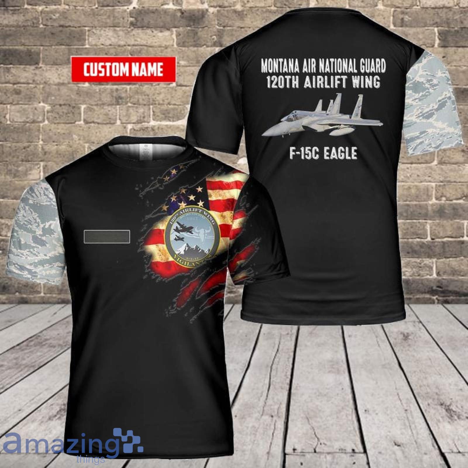Custom Name US Air Force Montana Air National Guard 120th Airlift Wing F-15C Eagle 3D T-Shirt  For Fans Product Photo 1