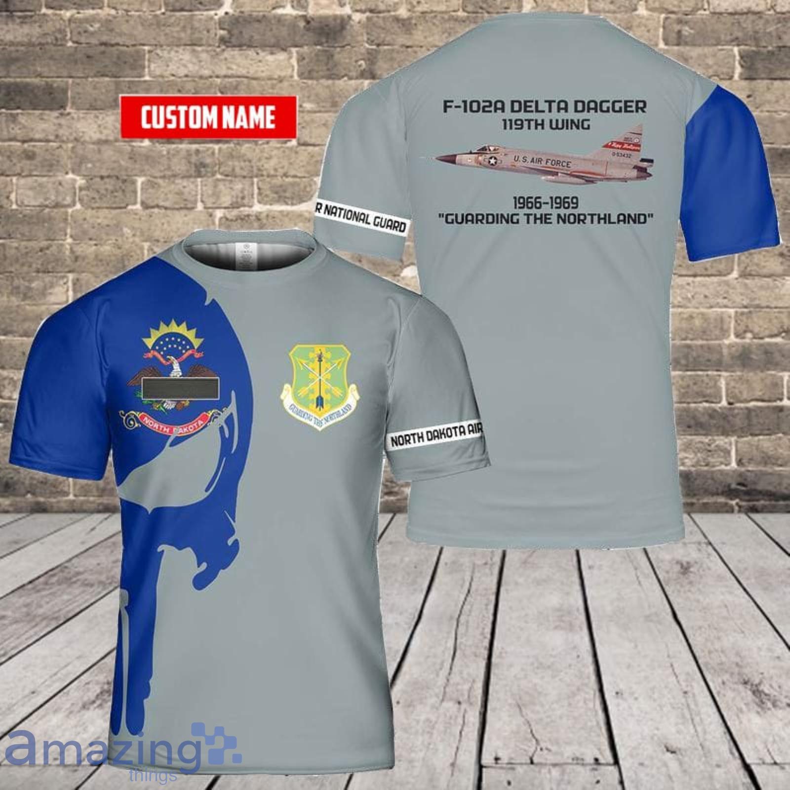 Custom Name US Air Force North Dakota Air National Guard 119th Wing (119 WG) F-102A Delta Dagger 3D T-Shirt  For Fans Product Photo 1