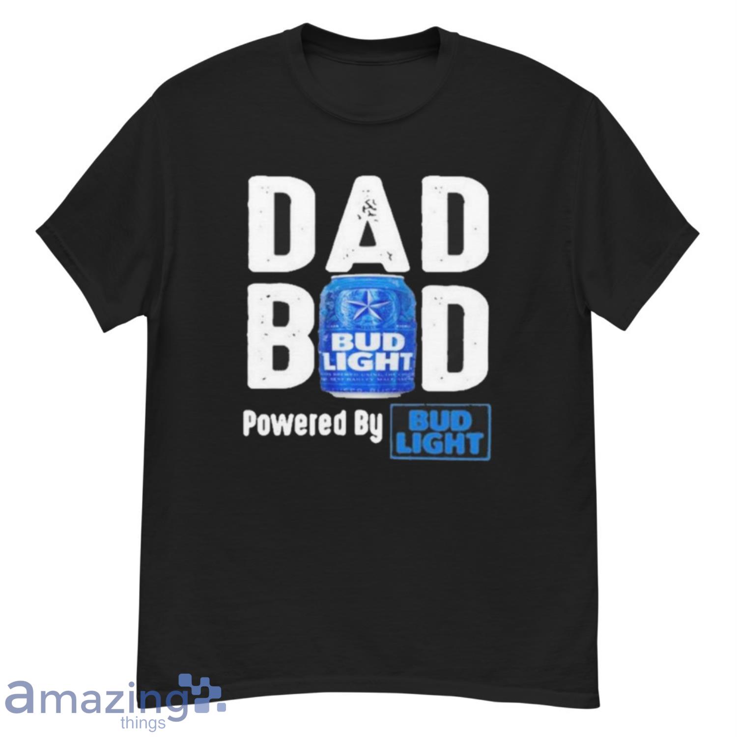 Dad Bub Powered By Bud Light Shirt - G500 Men’s Classic T-Shirt