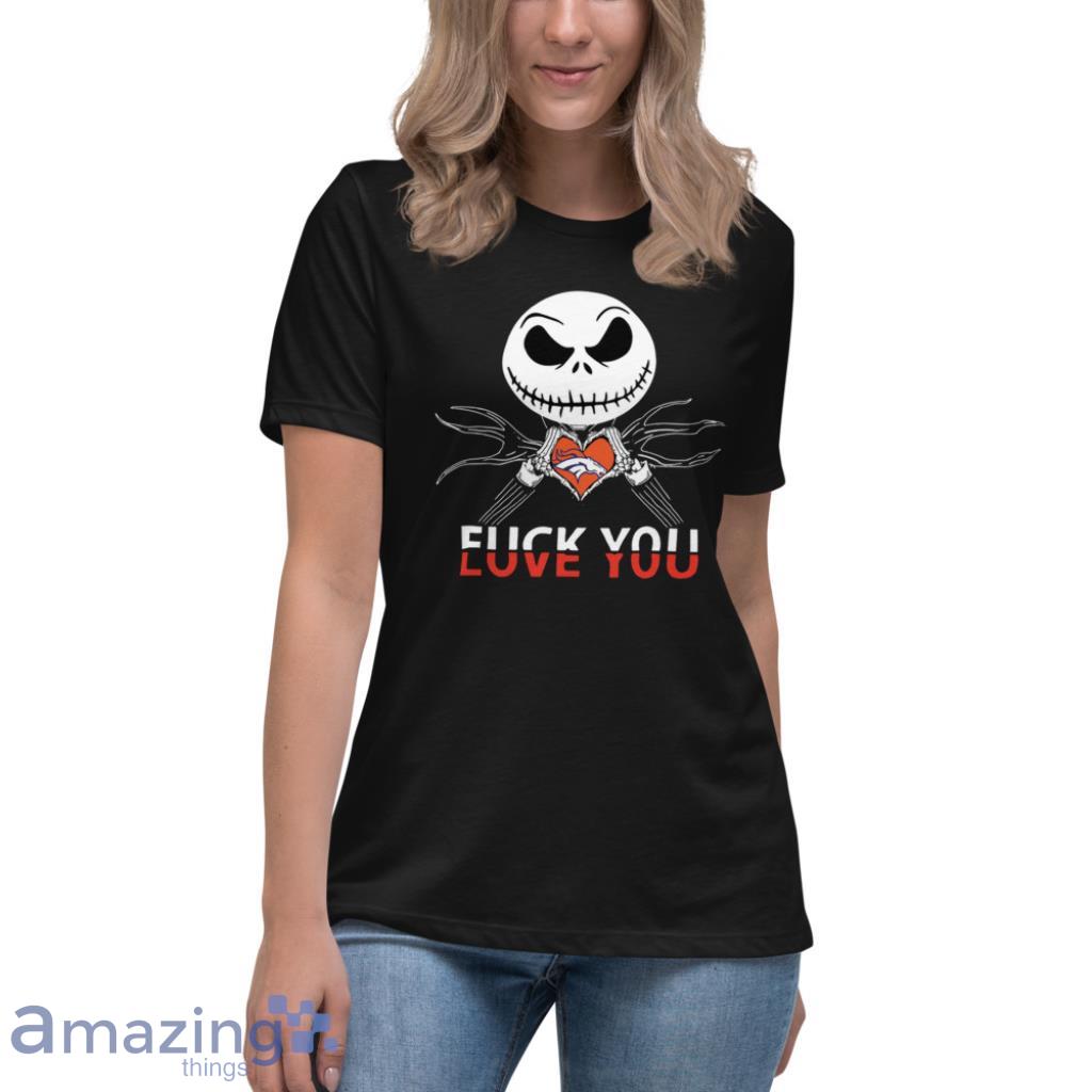 Denver Broncos Love You Jack Skellington Halloween Shirt image Denver Broncos Love You Jack Skellington Halloween Shirt - Womens Relaxed Short Sleeve Jersey Tee