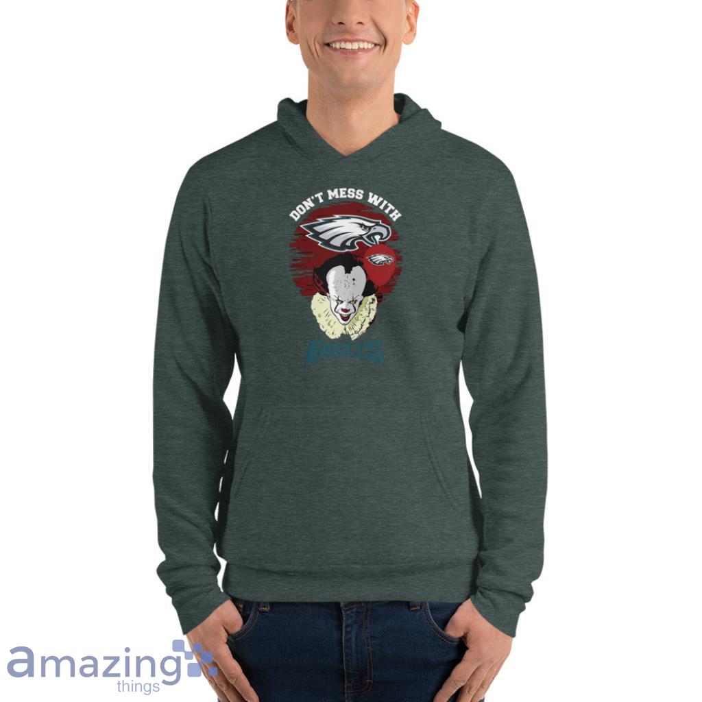 Don't Mess With Philadelphia Eagles NFL Shirt image Dont Mess With Philadelphia Eagles NFL Shirt - Unisex Fleece Pullover Hoodie-1