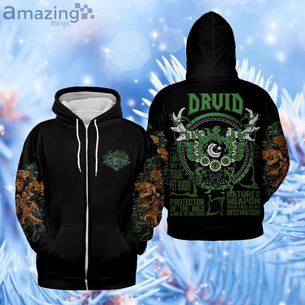 Druid Class Quote Hoodie 3D - Druid Class Quote Hoodie 3D