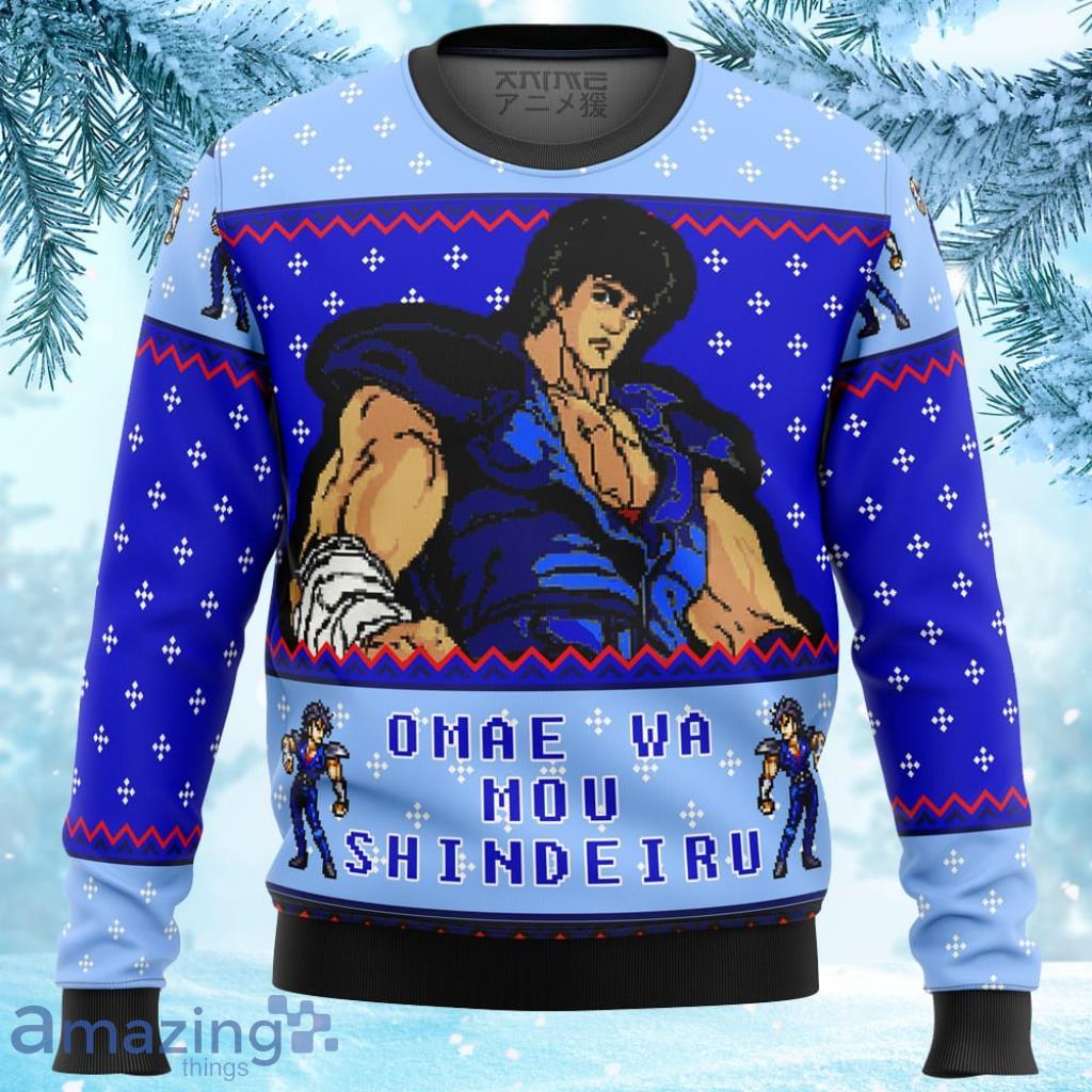 Fist Of The North Star Omae Wa Mou Shindeiru Ugly Christmas Sweater 3D - Fist of the North Star Omae Wa Mou Shindeiru Ugly Christmas Sweater