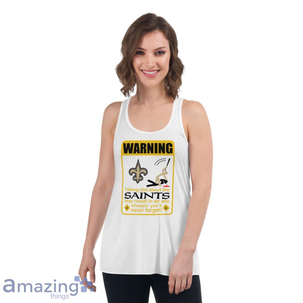 Funny Warning New Orleans Saints Shirt