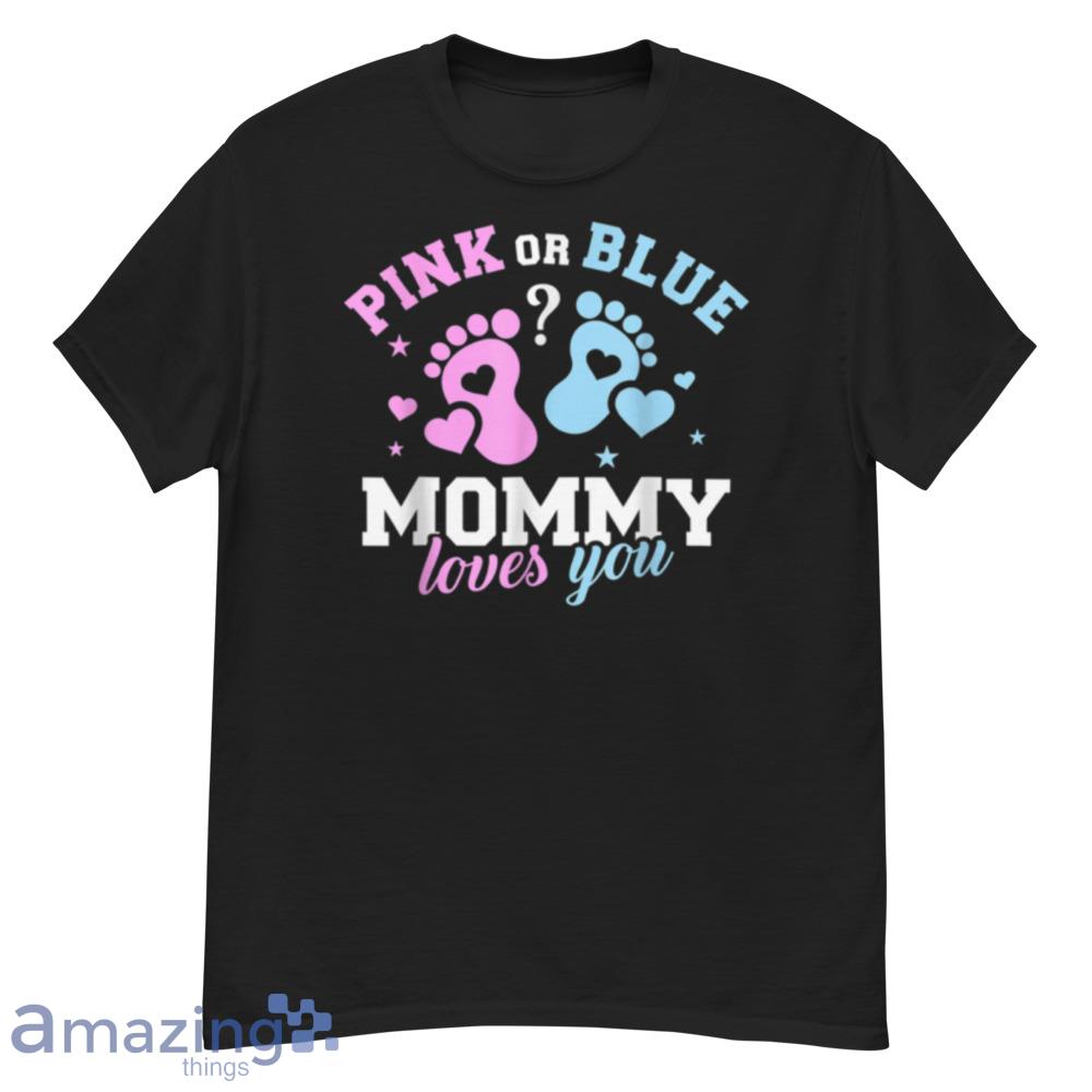 Gender Reveal Mommy Mom Funny Family Mother's Day T-Shirt - gender-reveal-mommy-mom-funny-family-mother's-day-t-shirt-1