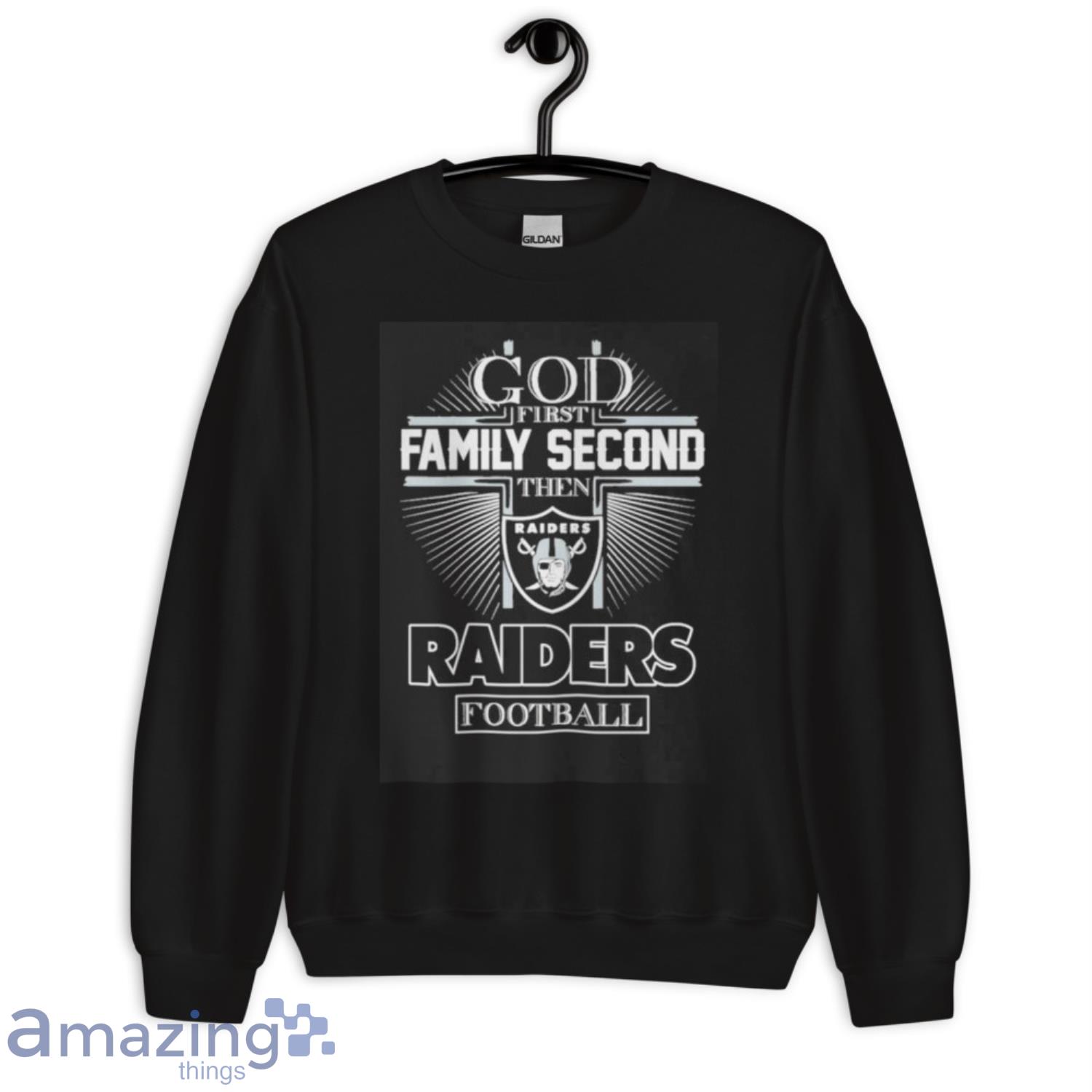 God First Family Second Then Las Vegas Raiders Football Shirt