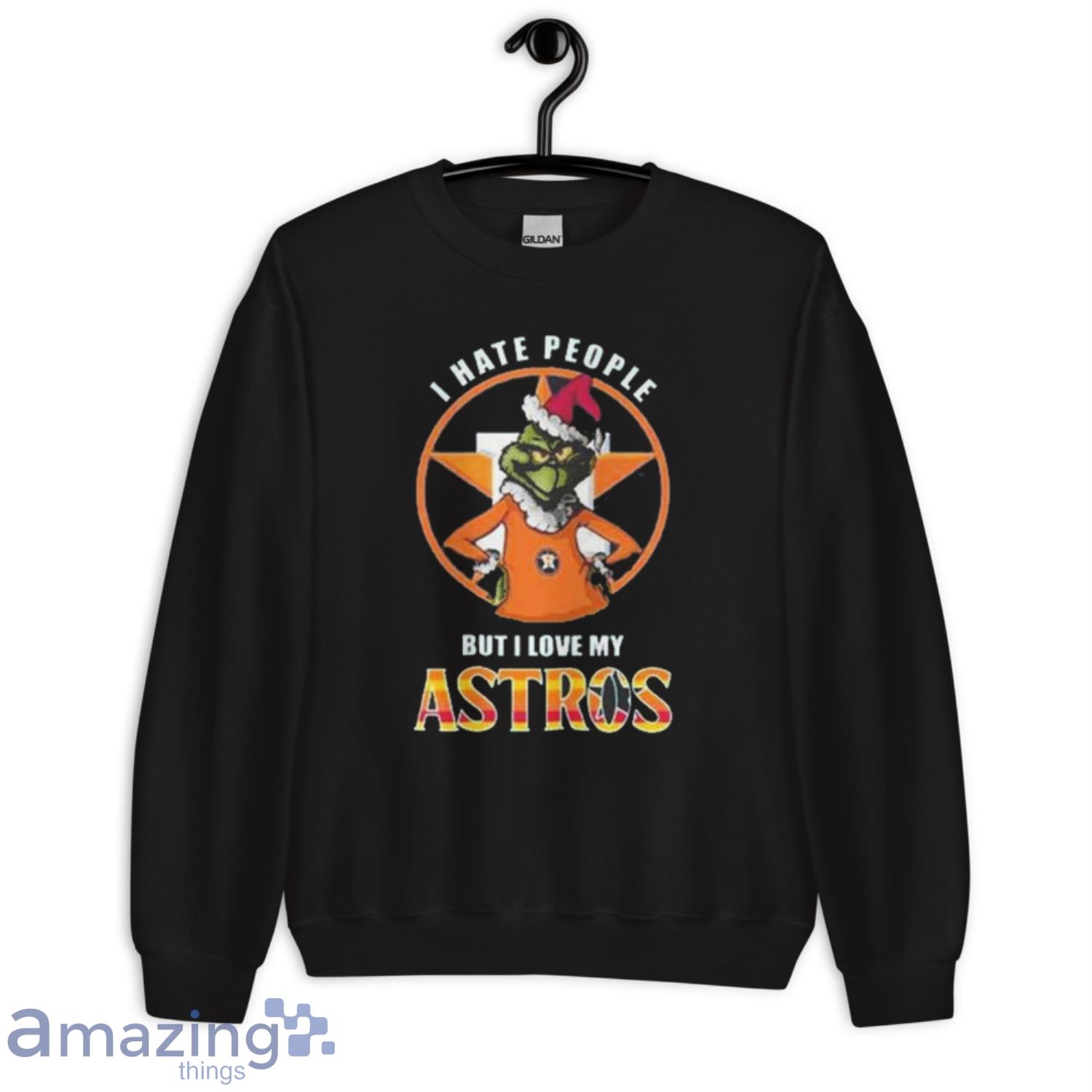 Grinch Christmas I Hate People But I Love My Houston Astros 2022 T-shirt - Unisex Crewneck Sweatshirt