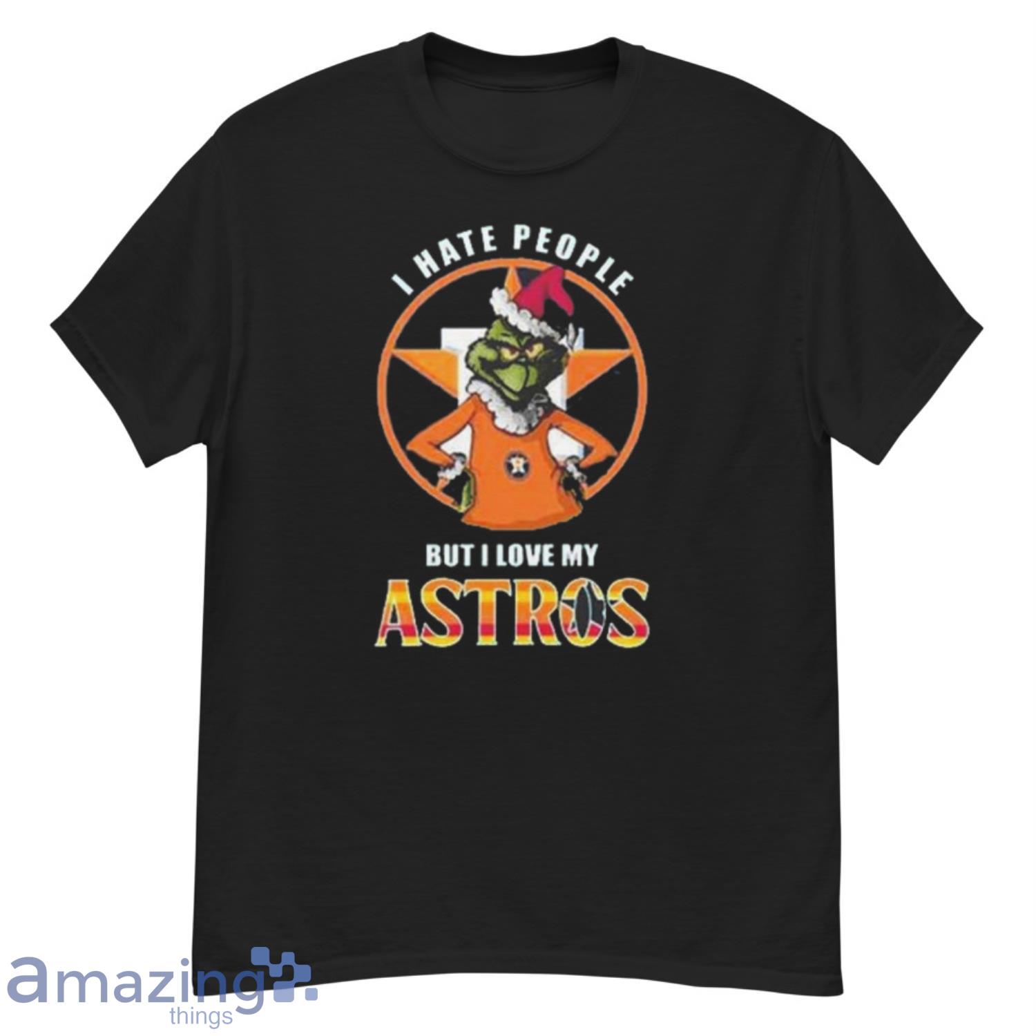 Grinch Christmas I Hate People But I Love My Houston Astros 2022 T-shirt - G500 Men’s Classic T-Shirt
