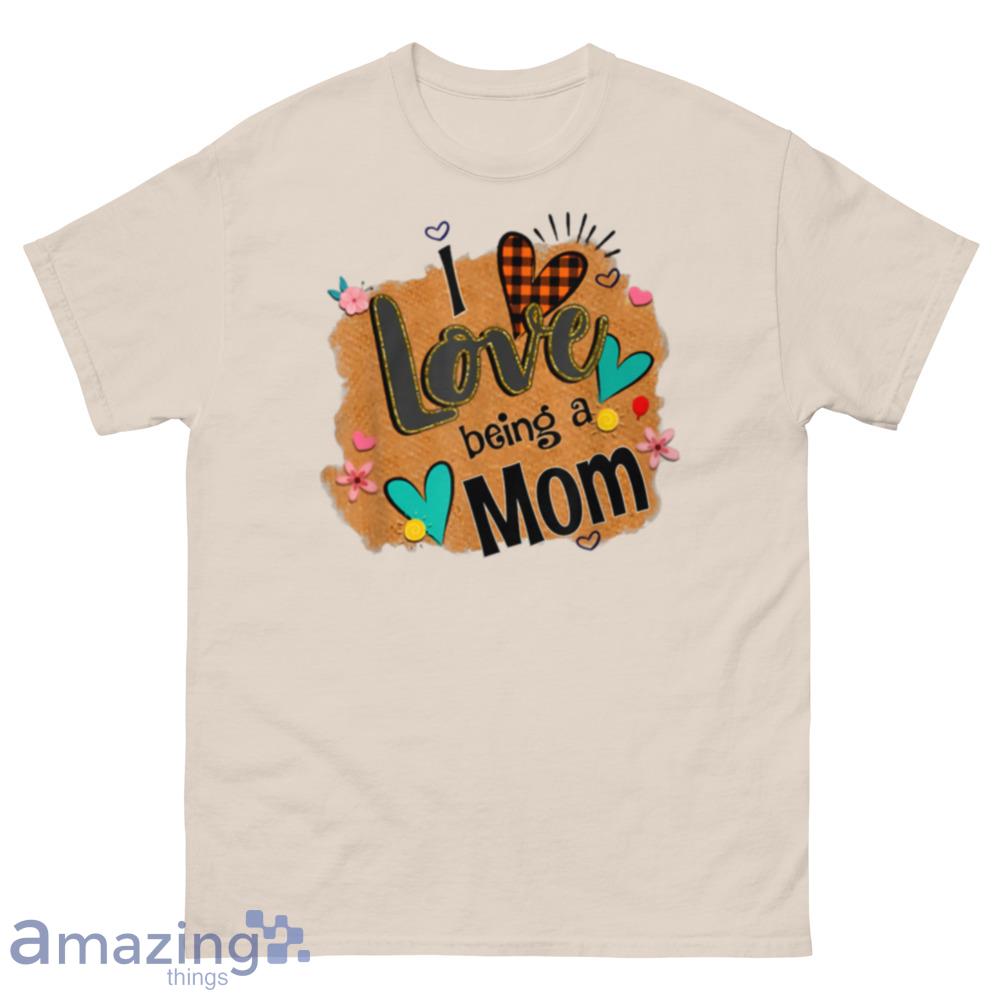 I Love Being A Mom Leopard Happy Mother's Day T-Shirt - 500 Men’s Classic Tee Gildan