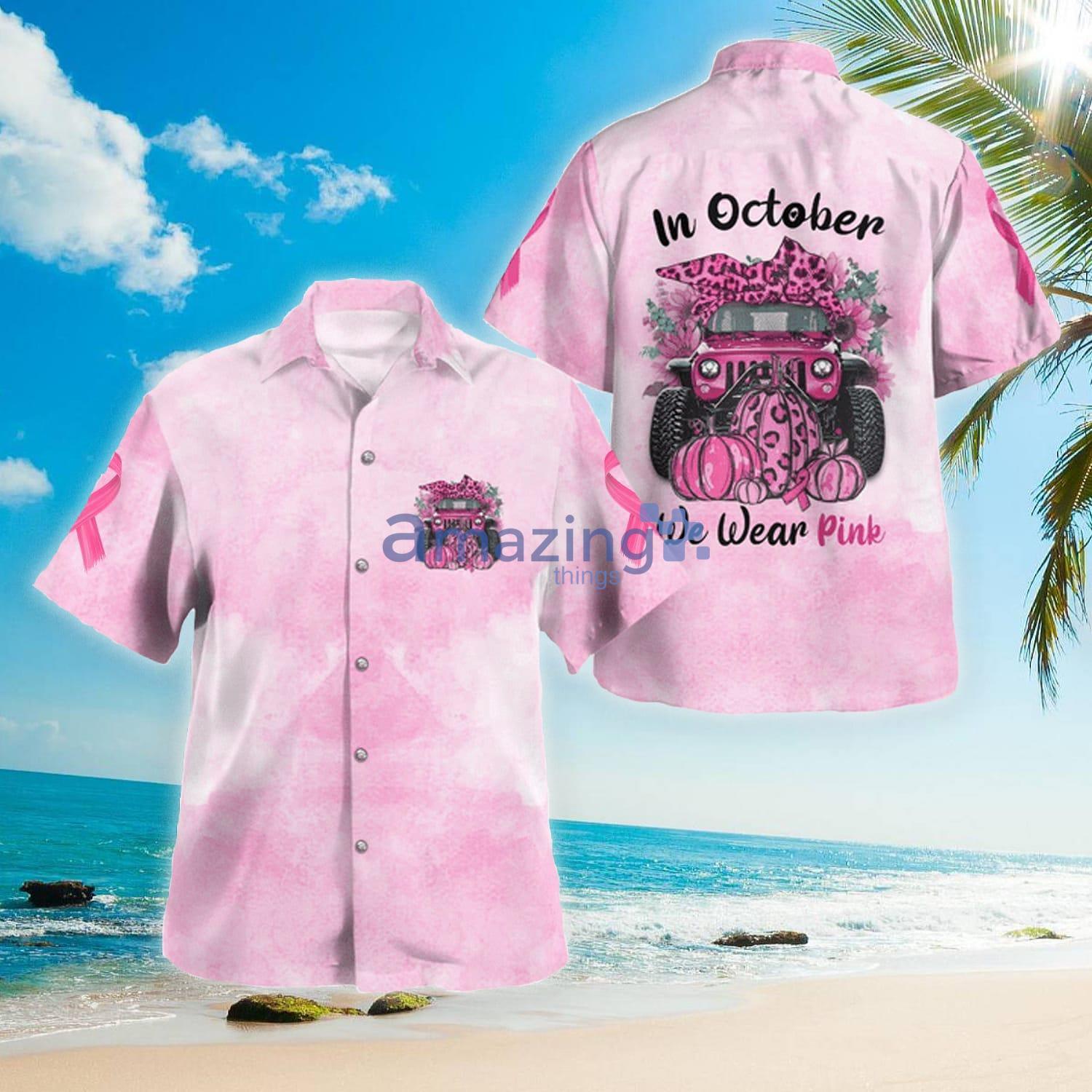 In October We Were Pink Hawaiian Shirt Product Photo 1