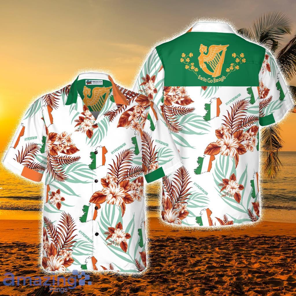 Ireland Forever Erin Go Bragh Flag Tropical Hawaiian Shirt - Ireland Forever Erin Go Bragh Flag Tropical Hawaiian Shirt
