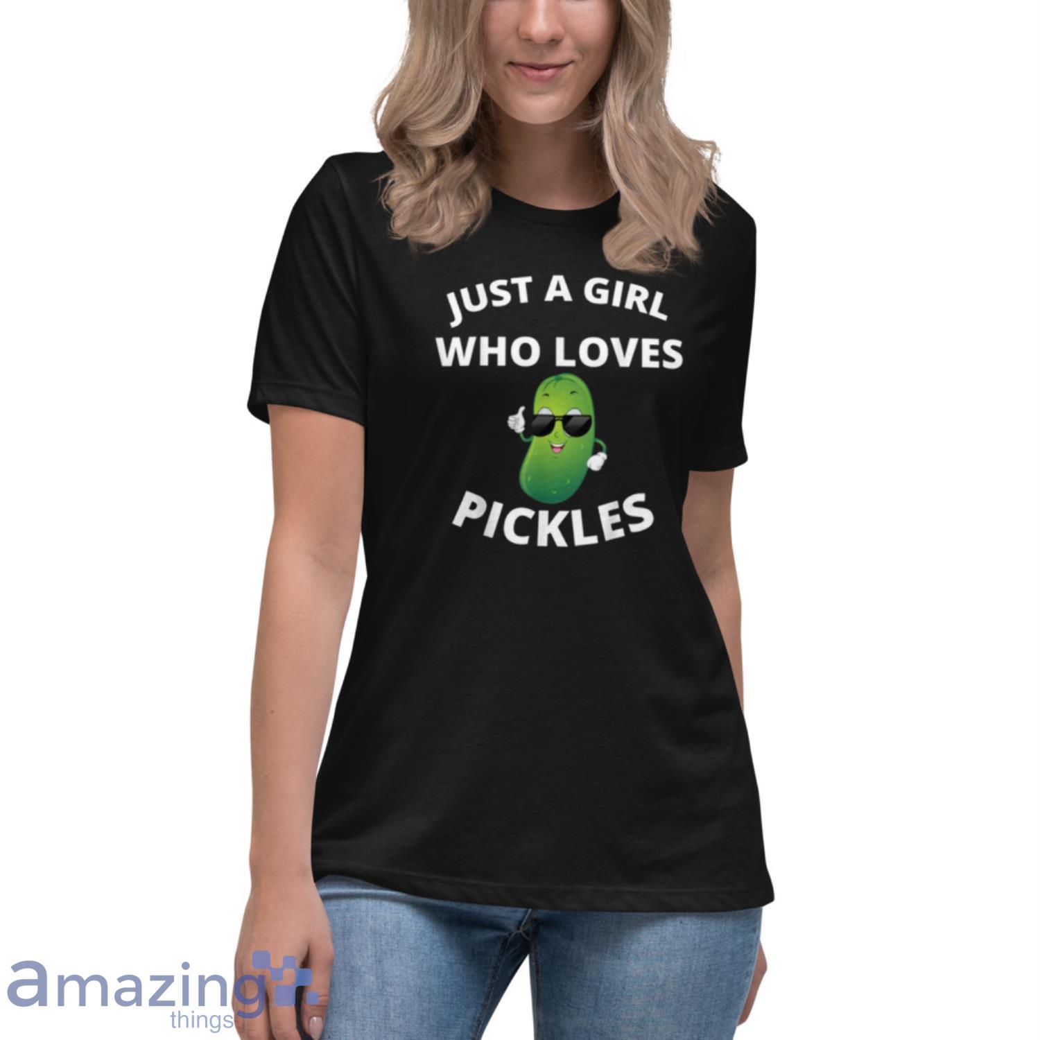 Just A Girl Who Loves Pickles Pickle Shirt image Just A Girl Who Loves Pickles Pickle Shirt - Womens Relaxed Short Sleeve Jersey Tee