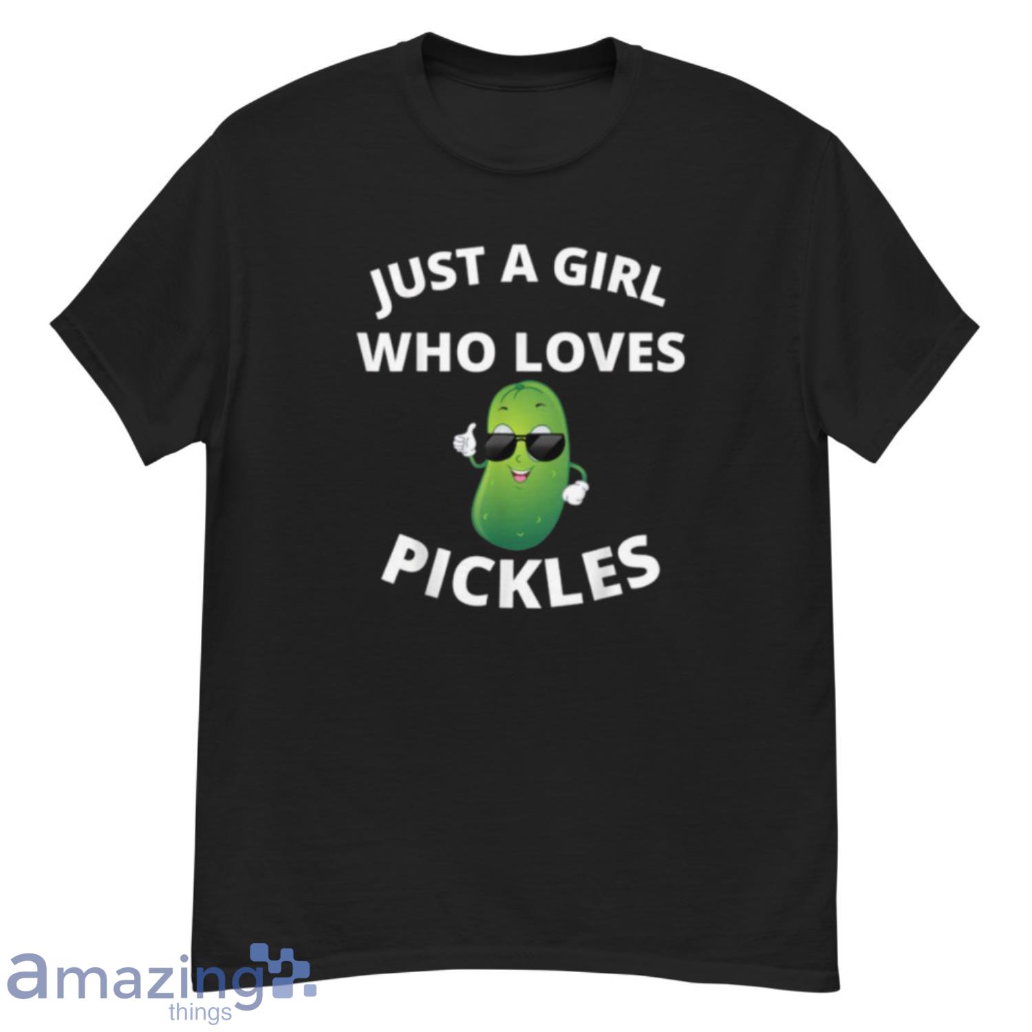 Just A Girl Who Loves Pickles Pickle Shirt - G500 Men’s Classic T-Shirt Just A Girl Who Loves Pickles Pickle Shirt - G500 Men’s Classic T-Shirt