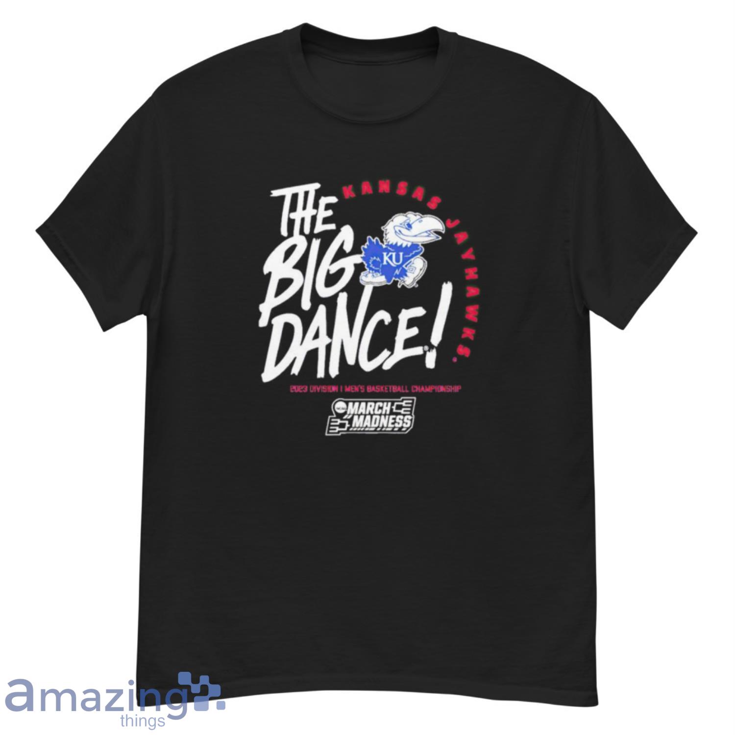 Kansas Jayhawks The Big Dance March Madness 2023 Division Men's Basketball Championship  Shirt