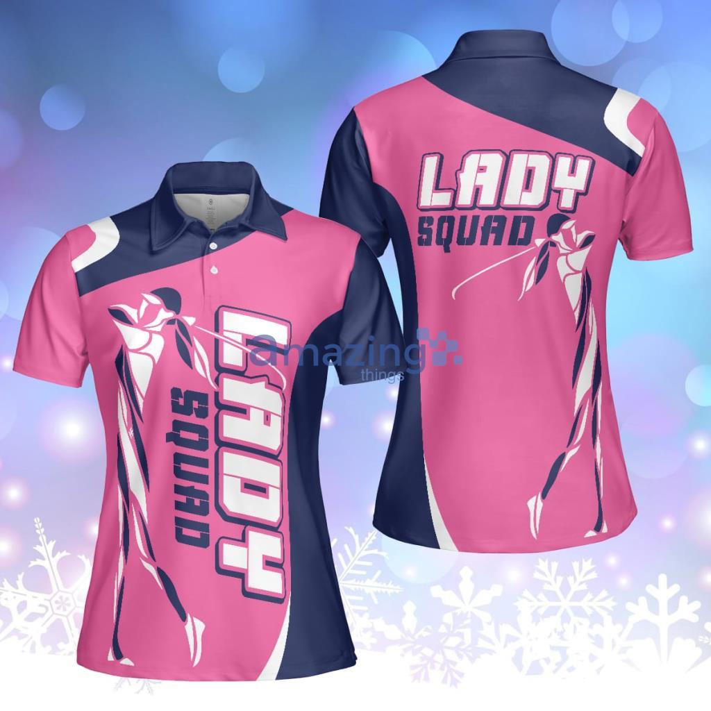 Lady Squad Golf Girl V2 Polo Shirt For Women Pink Golf Shirt For Ladies, Cool Golf Gift For Women - Lady Squad Golf Girl V2 Polo Shirt For Women Pink Golf Shirt For Ladies, Cool Golf Gift For Women