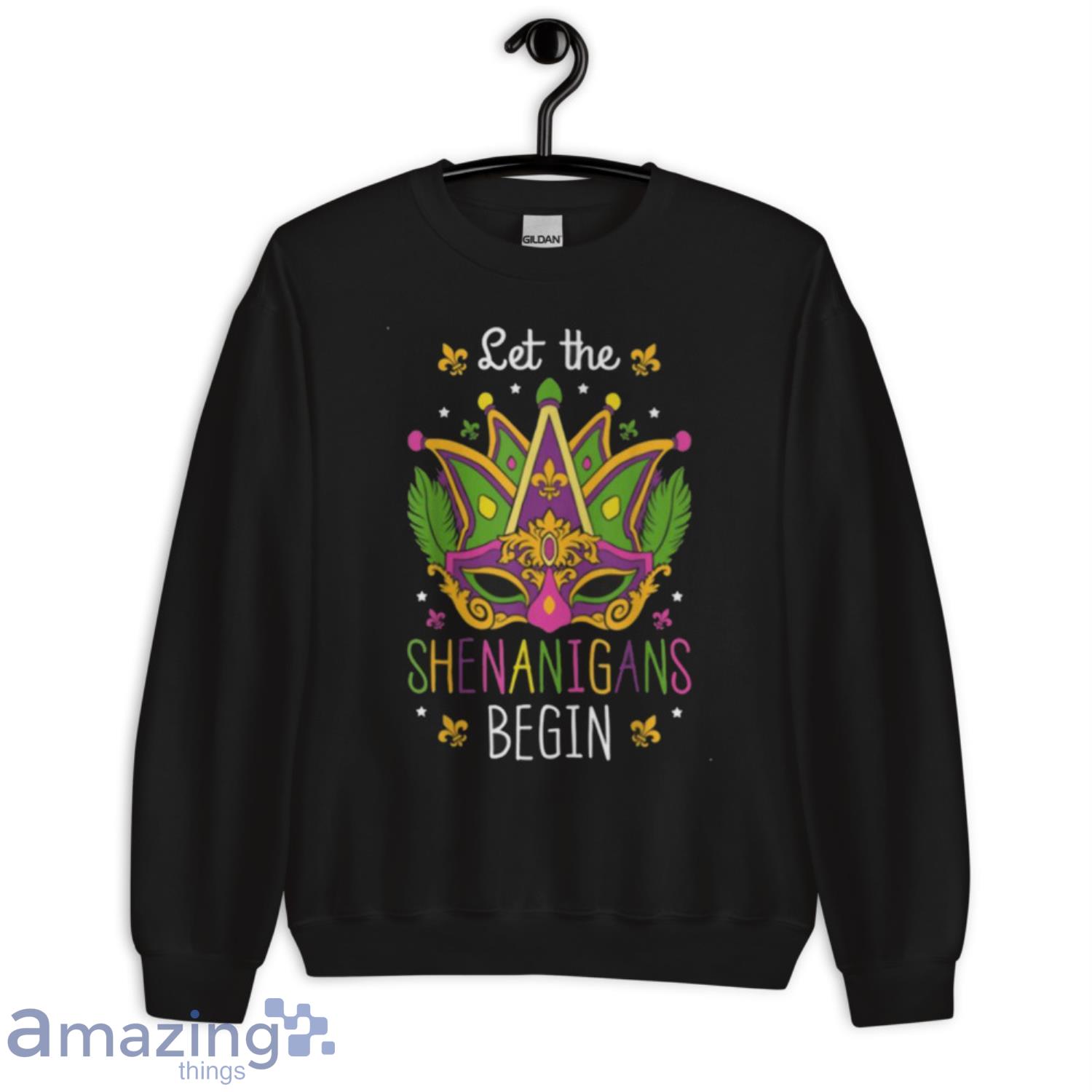 Mardi Gras Costume Mask Let The Shenanigans Begin Men Women T Shirt image Mardi Gras Costume Mask Let The Shenanigans Begin Men Women T Shirt - Unisex Crewneck Sweatshirt