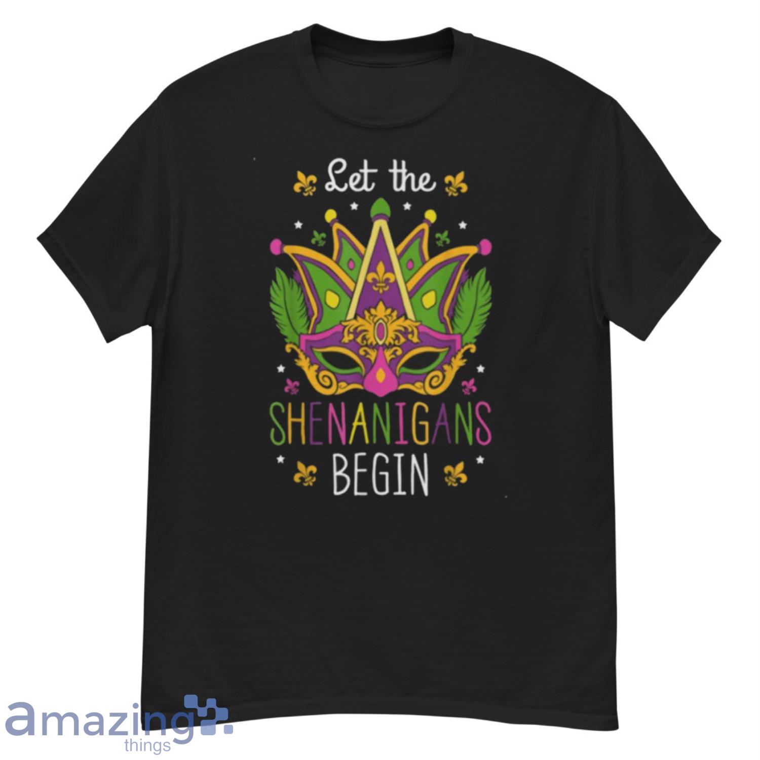Mardi Gras Costume Mask Let The Shenanigans Begin Men Women T Shirt - G500 Men’s Classic T-Shirt