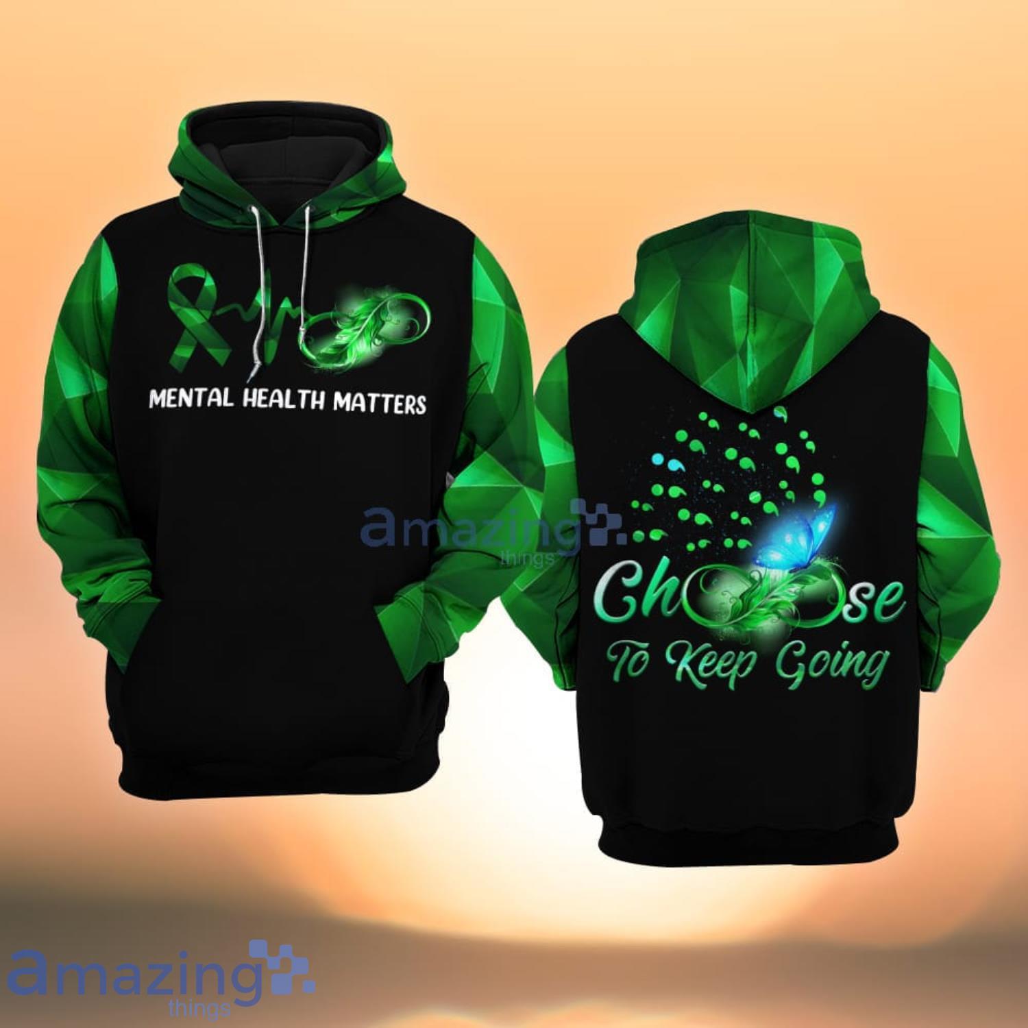 Mental Health Awareness Choose To Keep Going All Over Print 3D Hoodie Product Photo 1