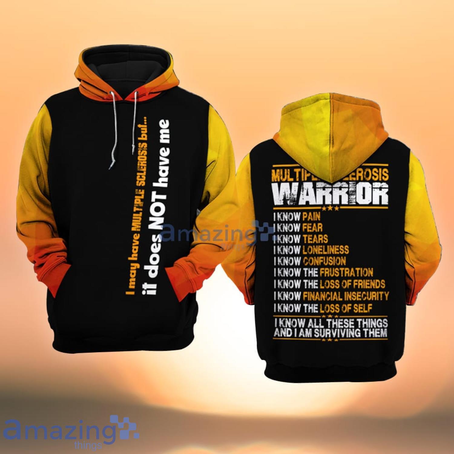 Multiple Sclerosis Awareness I May Have Multiple Sclerosis All Over Print 3D Hoodie Product Photo 1
