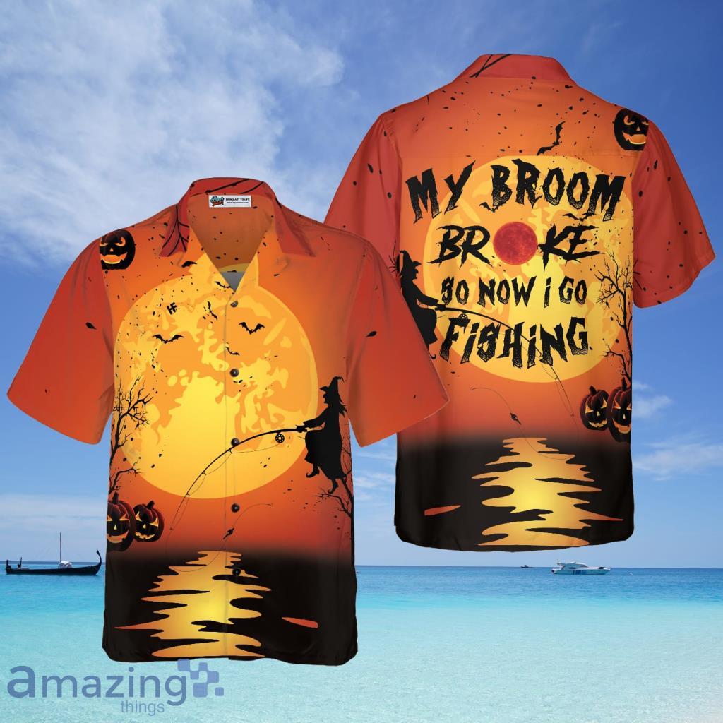 My Broom Broke So I Go Fishing Halloween Shirt - My Broom Broke So I Go Fishing Halloween Shirt
