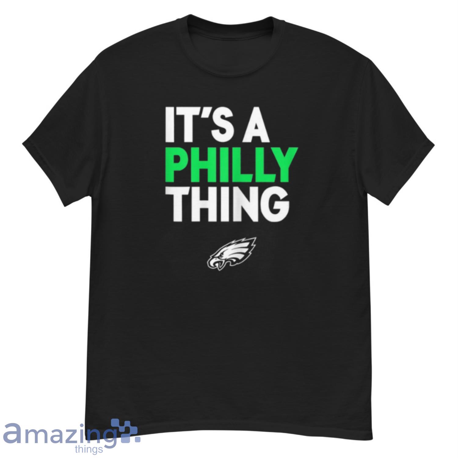 it's a philly thing tshirt