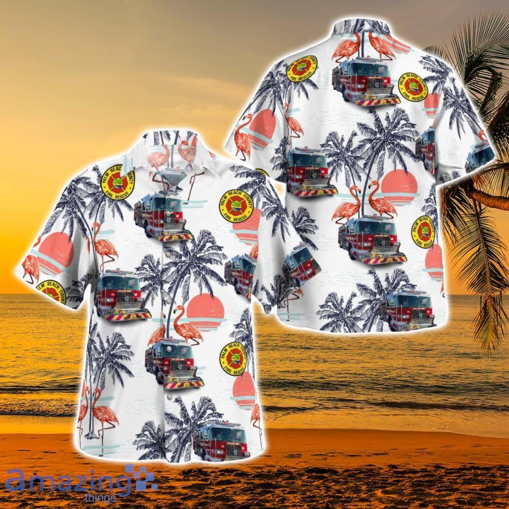 Palm Beach County Fire Rescue Hawaiian Shirt - Palm Beach County Fire Rescue Hawaiian Shirt