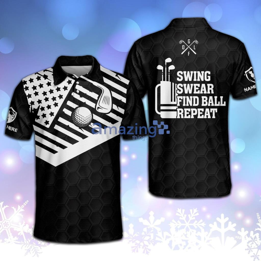 Personalized Funny Swing Swear Find Ball Repeat Golf Polo Shirt - Personalized Funny Swing Swear Find Ball Repeat Golf Polo Shirt