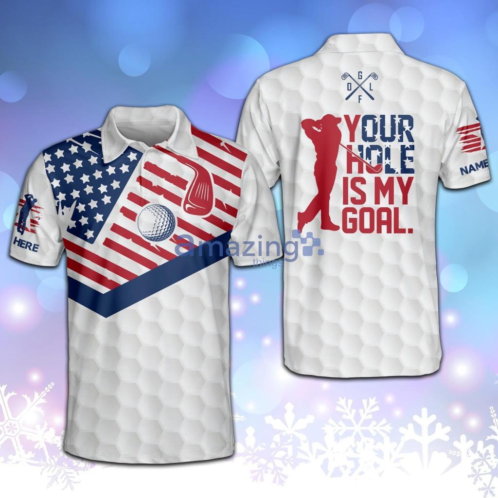 Personalized Funny Your Hole Is My Goal Patriotic Polo Shirt - Personalized Funny Your Hole Is My Goal Patriotic Polo Shirt