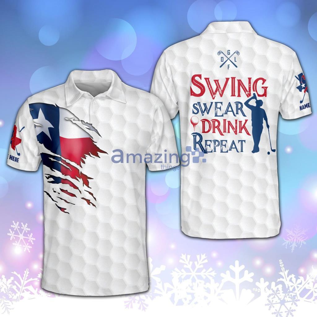 Personalized Golf Texas Flag Polo Shirt, Swing Swear Drink Repeat Golf Polo Shirt - Personalized Golf Texas Flag Polo Shirt, Swing Swear Drink Repeat Golf Polo Shirt