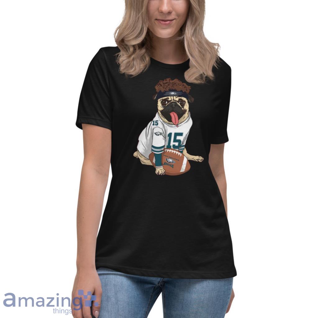 Pug Fan Philadelphia Eagles NFL Shirt image Pug Fan Philadelphia Eagles NFL Shirt - Womens Relaxed Short Sleeve Jersey Tee