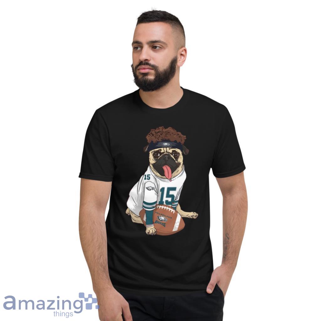 Pug Fan Philadelphia Eagles NFL Shirt image Pug Fan Philadelphia Eagles NFL Shirt - Short Sleeve T-Shirt