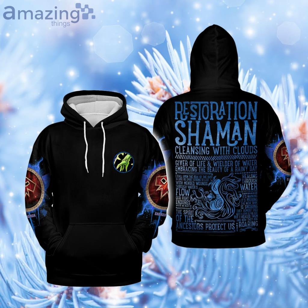 Restoration Shaman Guide Shaman Class Hoodie 3D - Restoration Shaman Guide Shaman Class Hoodie 3D Restoration Shaman Guide Shaman Class Hoodie 3D - Restoration Shaman Guide Shaman Class Hoodie 3D
