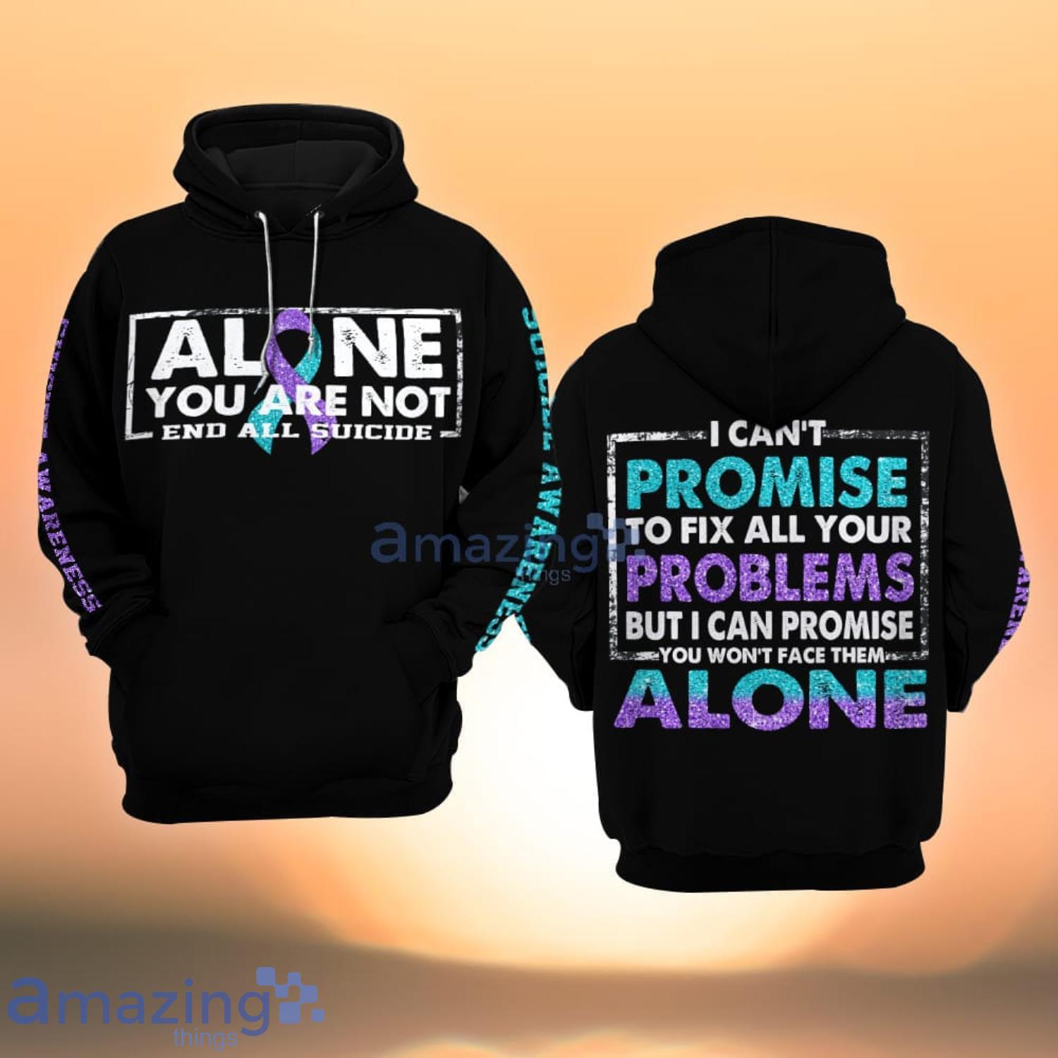Suicide Awareness Alone You Are Not All Over Print 3D Hoodie Product Photo 1