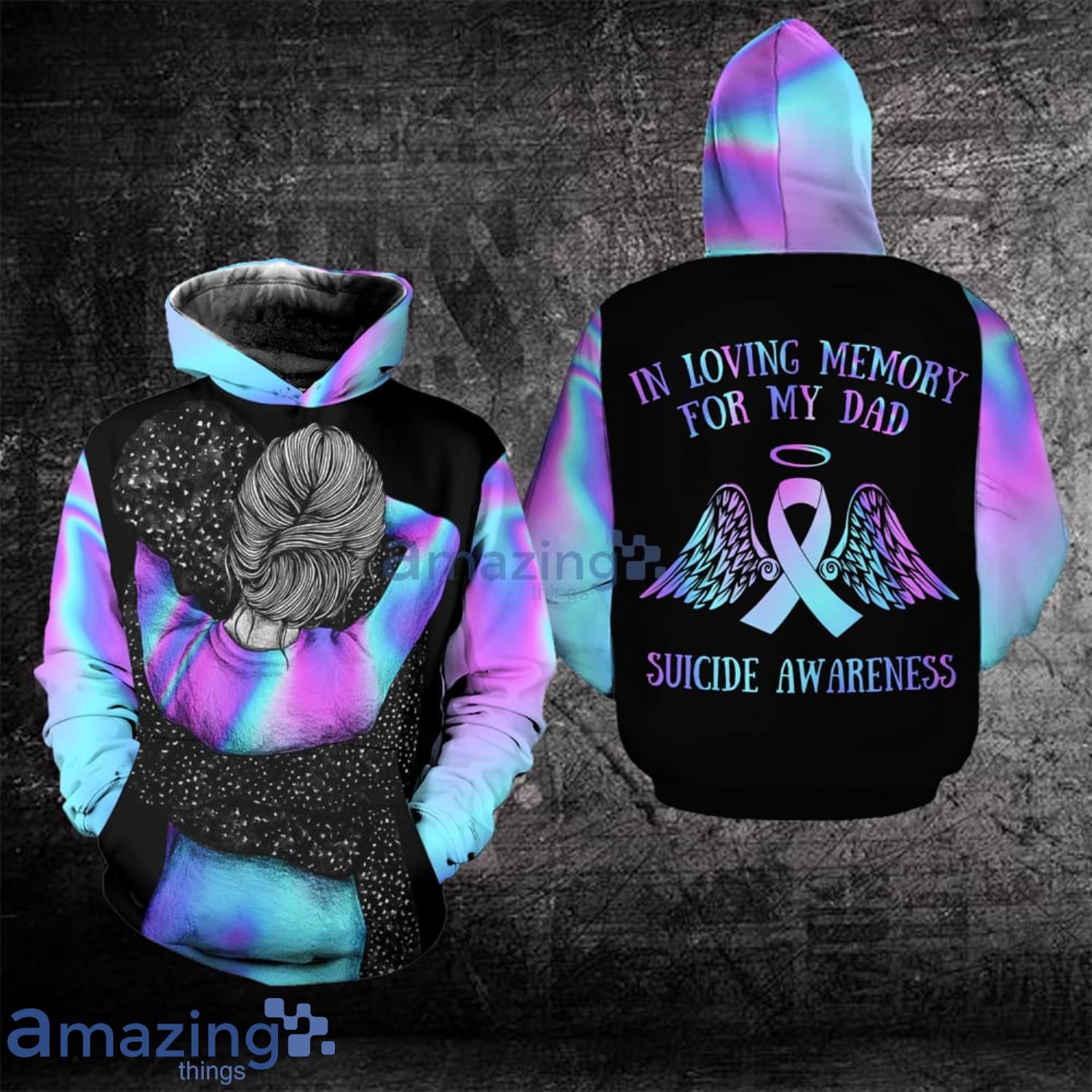 Suicide Awareness In Loving Memory For My Dad All Over Print 3D Hoodie Product Photo 1