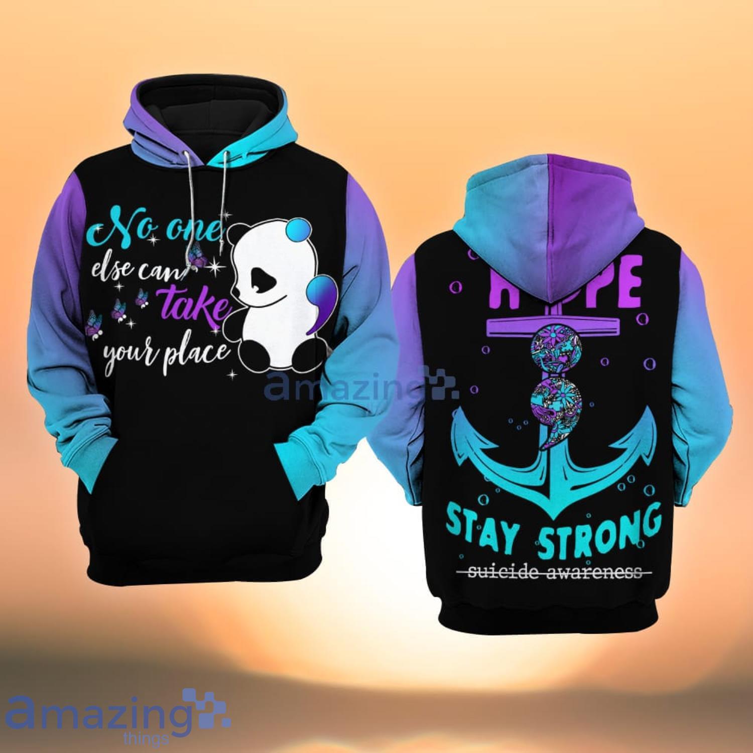 Suicide Awareness No One Else Can Take Your Place Stay Strong All Over Print 3D Hoodie Product Photo 1