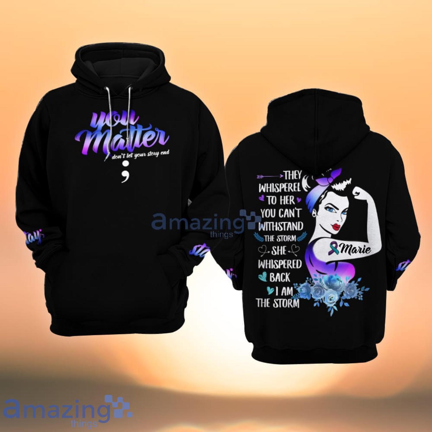 Suicide Awareness They Whispered To Her All Over Print 3D Hoodie Product Photo 1