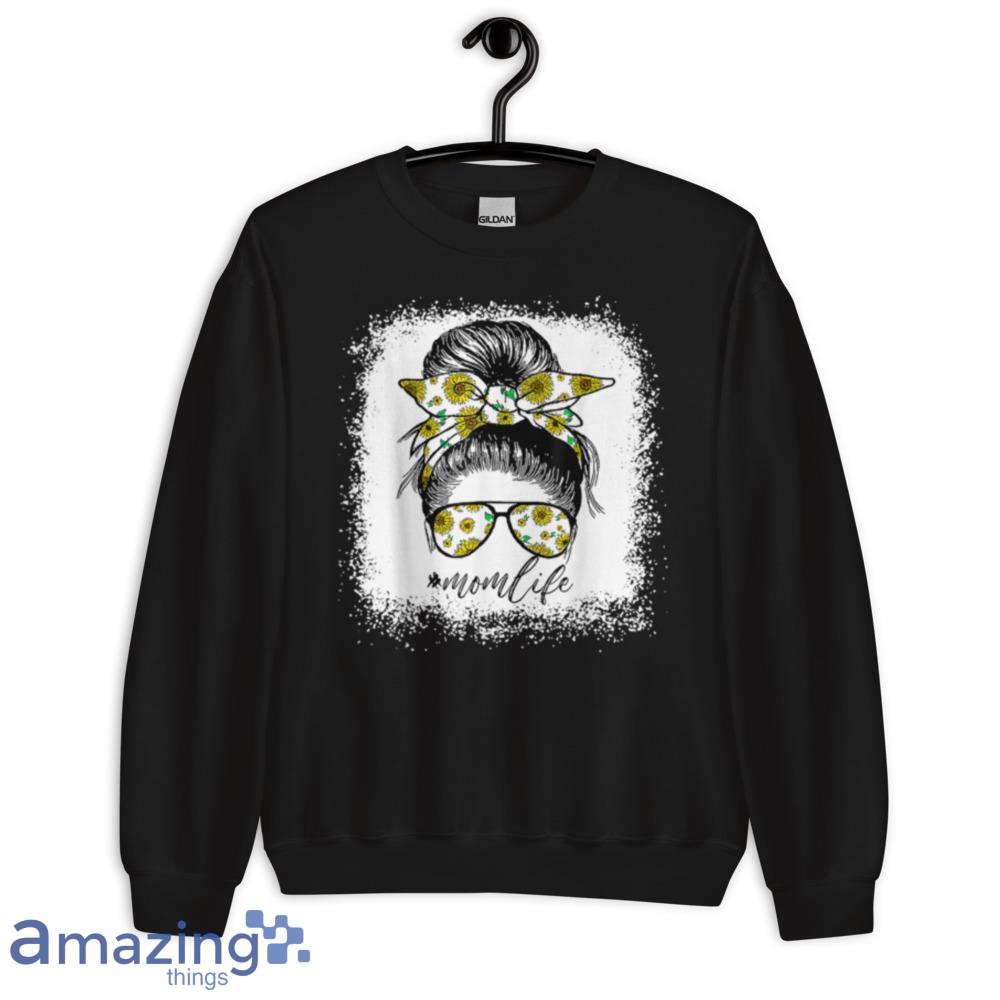 Sunflowers Mom Life Messy Bun Hair Sunglasses Mother's Day T Shirt image Sunflowers Mom Life Messy Bun Hair Sunglasses Mothers Day T-Shirt - sunflowers-mom-life-messy-bun-hair-sunglasses-mothers-day-t-shirt-3