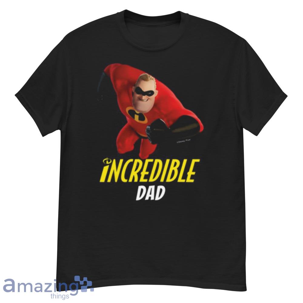 The Dad Of The Year The Incredibles Dad Shirt - the-dad-of-the-year-the-incredibles-dad-shirt-1
