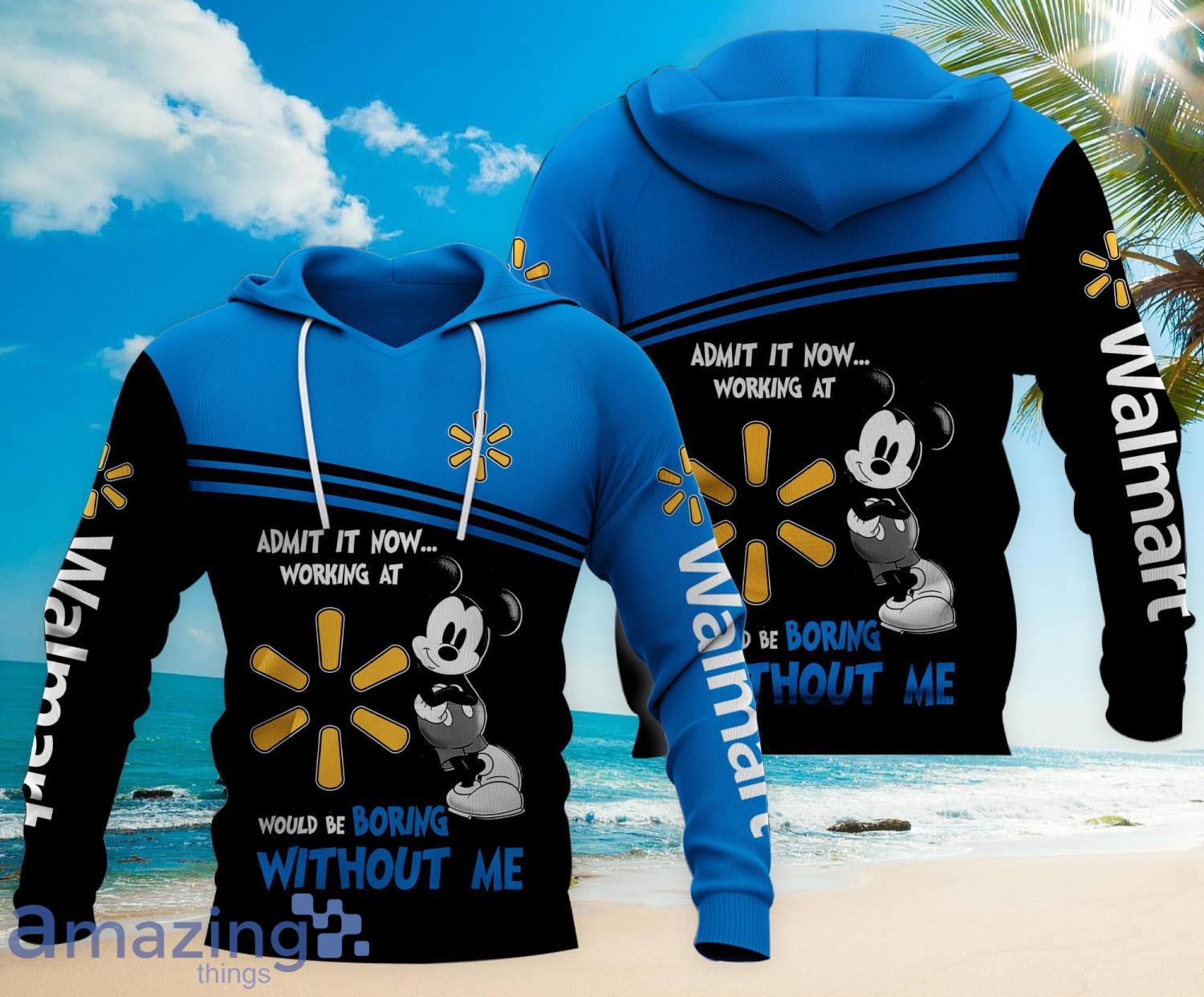 Admit It Now Working At Walmart Mickey 3D All Over Printed Hoodie Zip Hoodie Product Photo 1