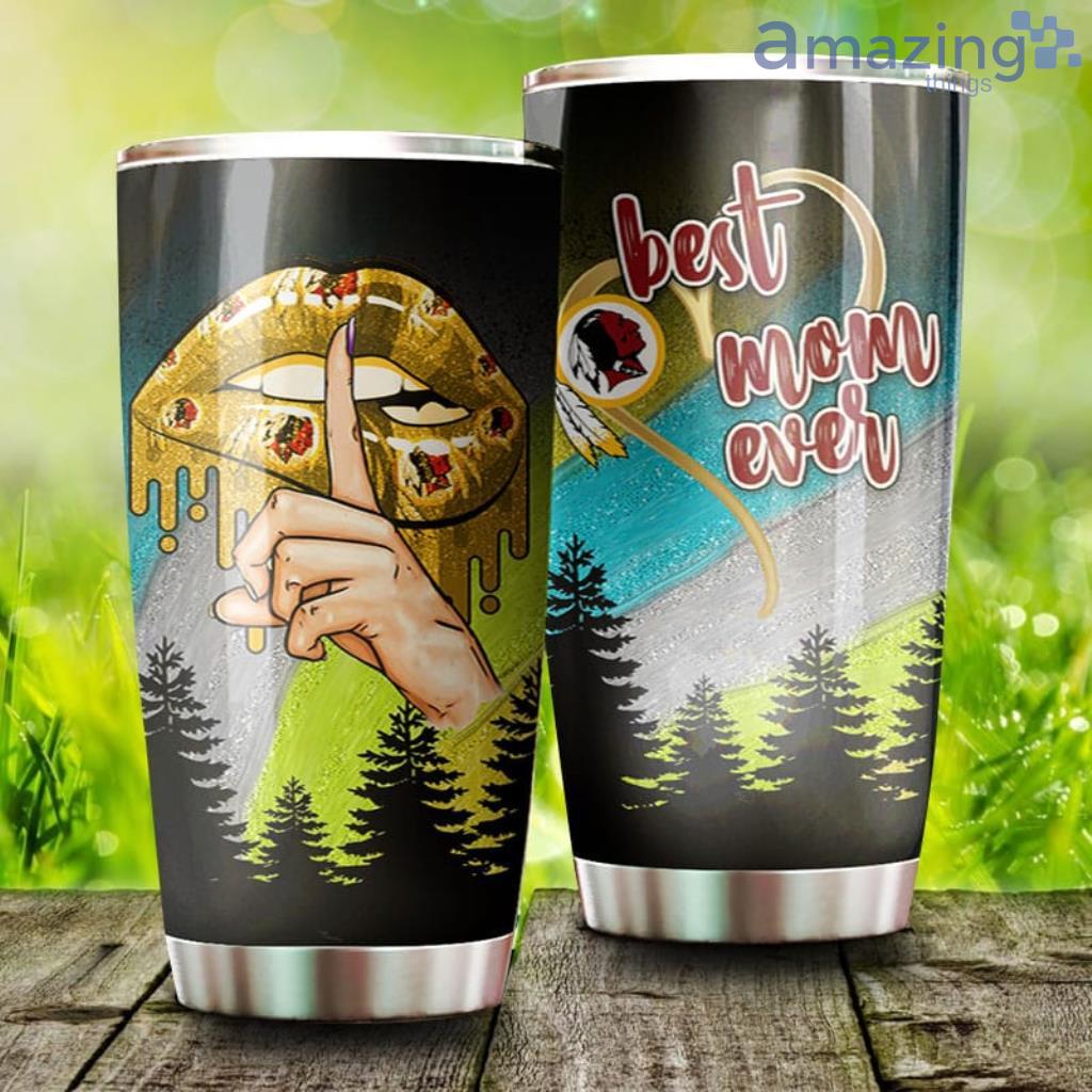Best Mom Ever Washington Redskins NFL Tumbler For Fans - Best Mom Ever Washington Redskins NFL Tumbler For Fans Best Mom Ever Washington Redskins NFL Tumbler For Fans - Best Mom Ever Washington Redskins NFL Tumbler For Fans