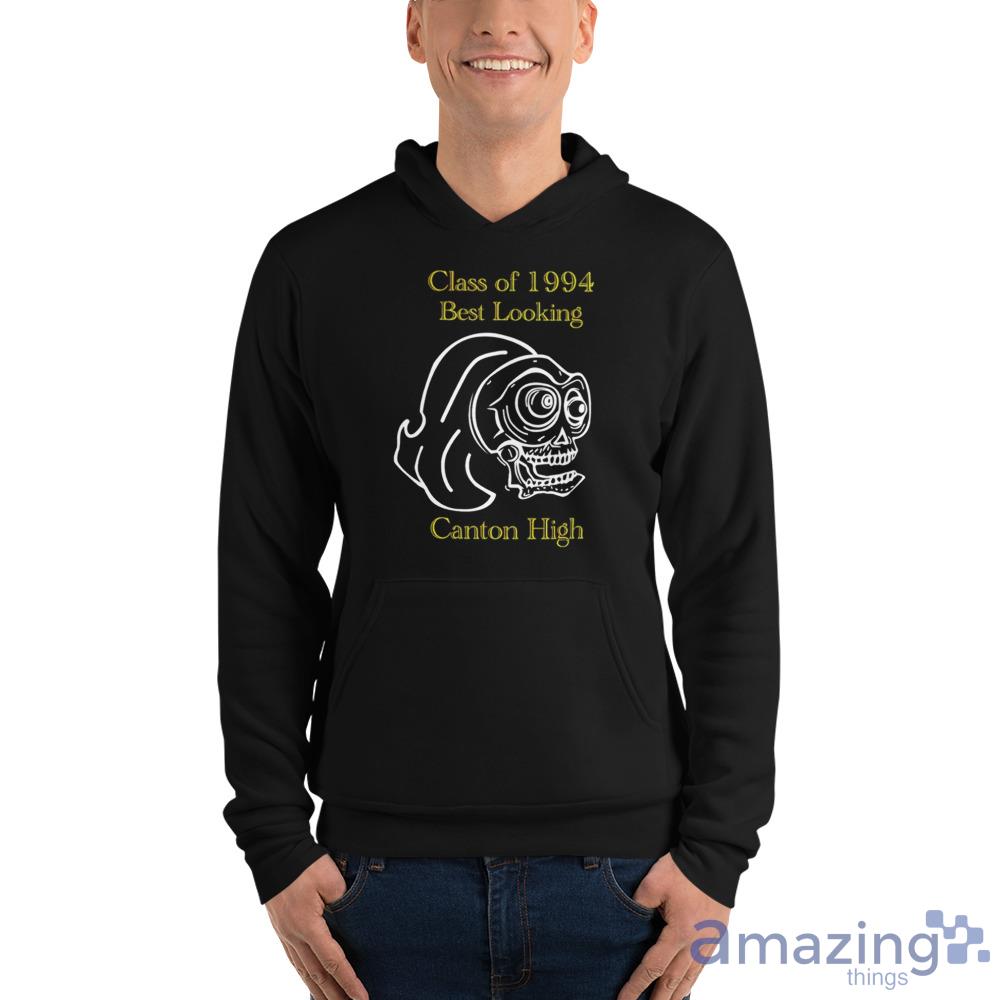 Class Of 1994 Best Looking Canton High Shirt Shir image Class Of 1994 Best Looking Canton High Shirt Shir - Unisex Fleece Pullover Hoodie