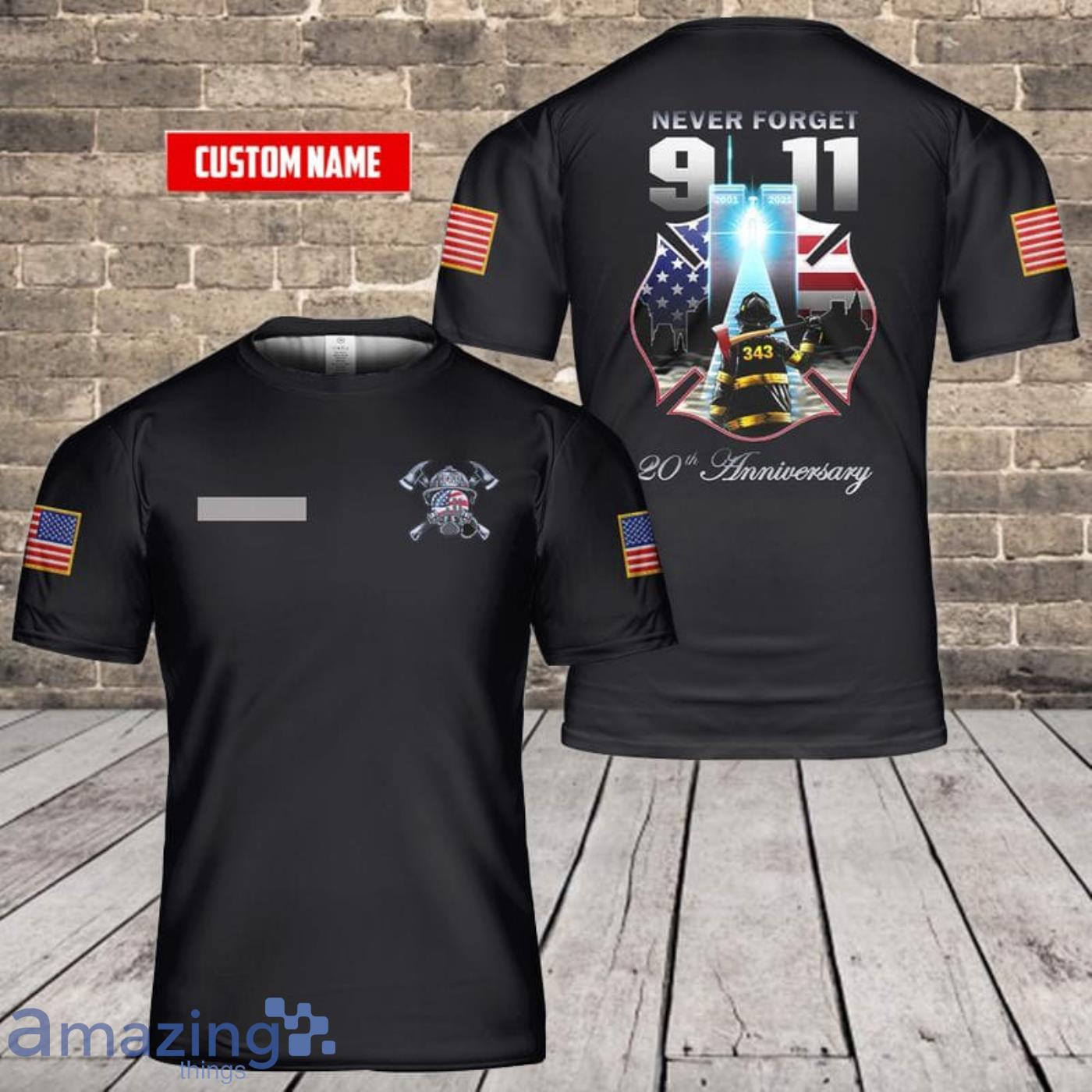 Custom Firefighters Never Forget 20th Anniversary 911 3D T-Shirt For Fans Product Photo 1 Custom Firefighters Never Forget 20th Anniversary 911 3D T-Shirt For Fans Product Photo 1